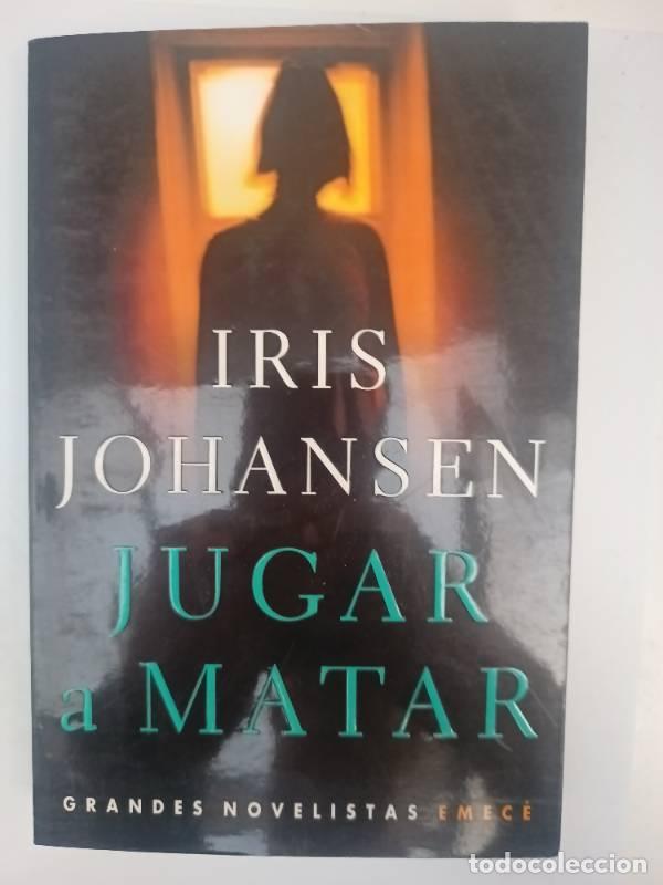 Libros: Jugar A Matar - Iris Johansen - Iris Johansen - Foto 1
