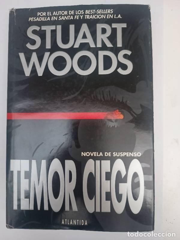 Libros: Temor ciego - Stuart Woods - Stuart Woods - Foto 1