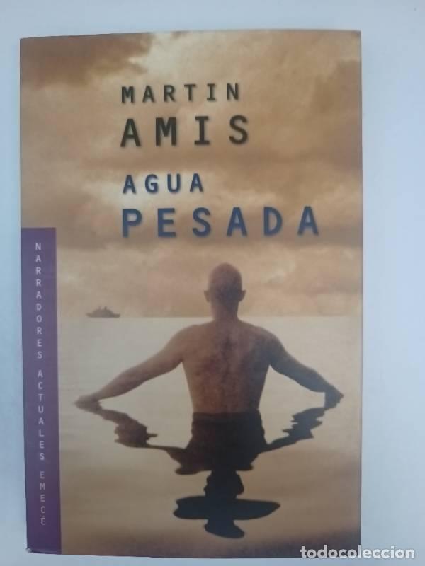 Libros: Agua Pesada - Martin Amis - Martin Amis - Foto 1