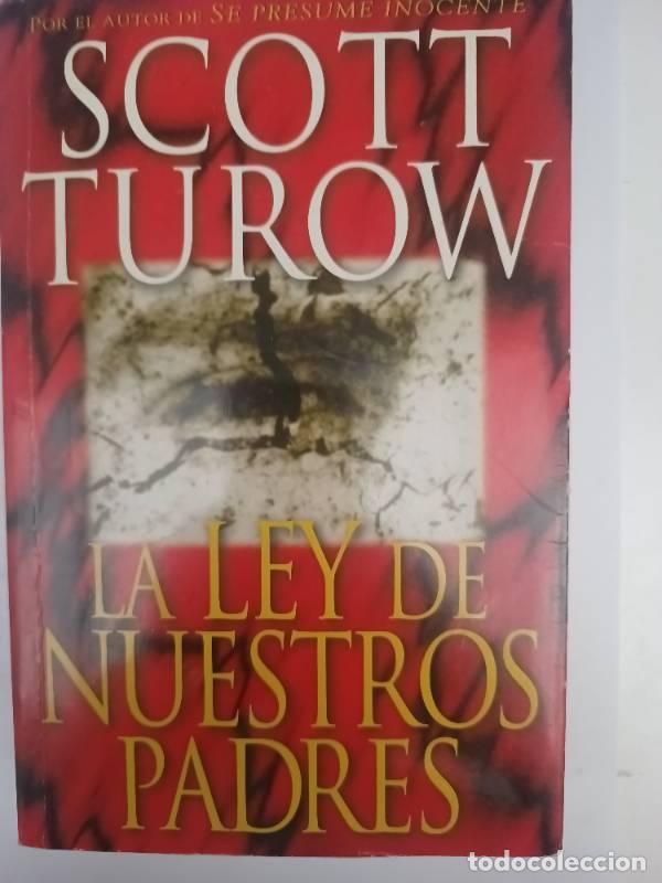 Libros: LA Ley De Nuestros Padres - Scott Turow - Foto 1