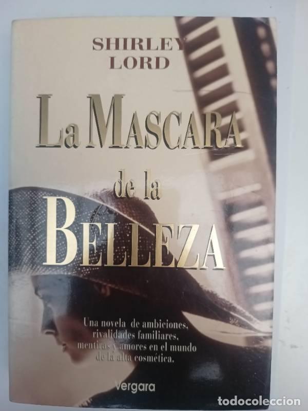 Libros: La Mascara de La Belleza - Shirley Lord - Foto 1