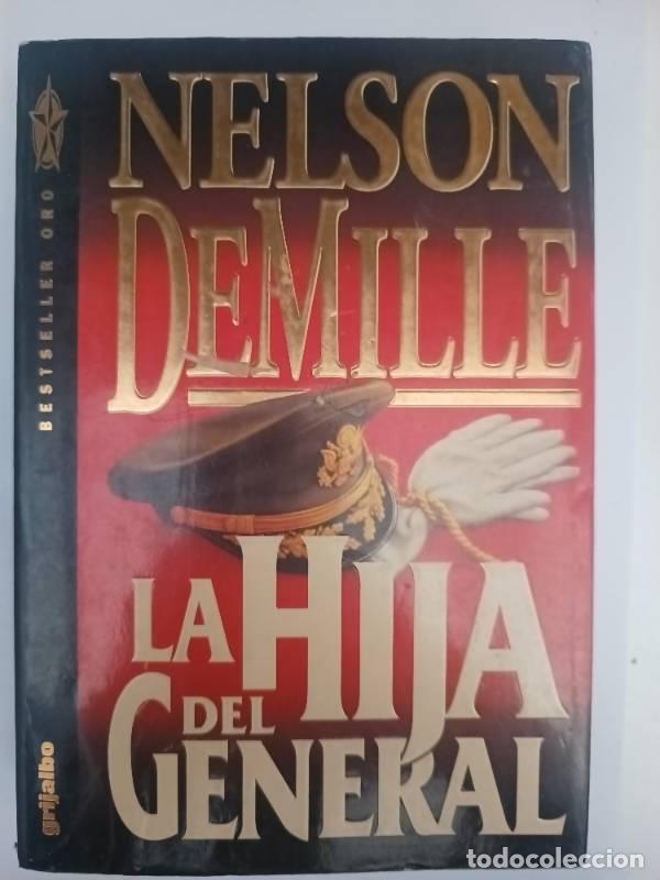 Libros: La Hija Del General - Nelson DeMille - Nelson DeMille - Foto 1