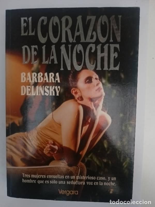 Libros: El Corazon de la Noche - Barbara Delinsky - Foto 1