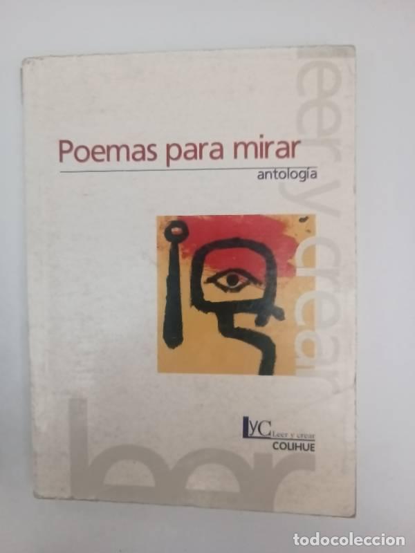 Libros: Poemas Para Mirar - Antologia - Foto 1