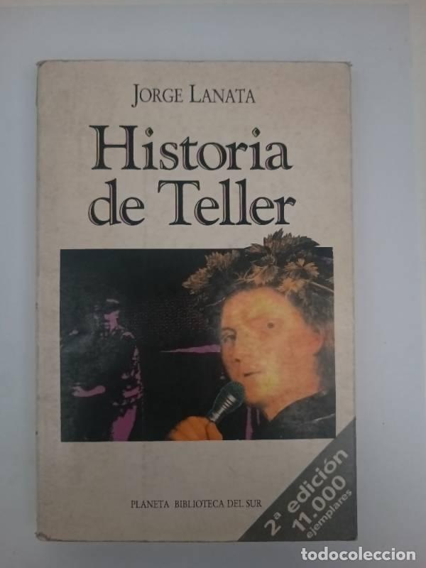 Libros: Historia de Teller - Lanata Jorge - Foto 1