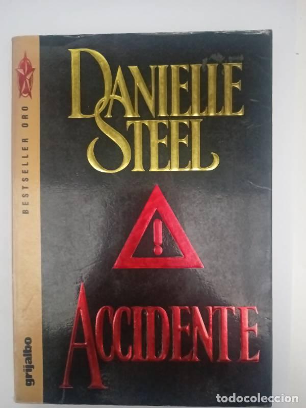 Libros: Accidente - Danielle Steel - Danielle Steel - Foto 1