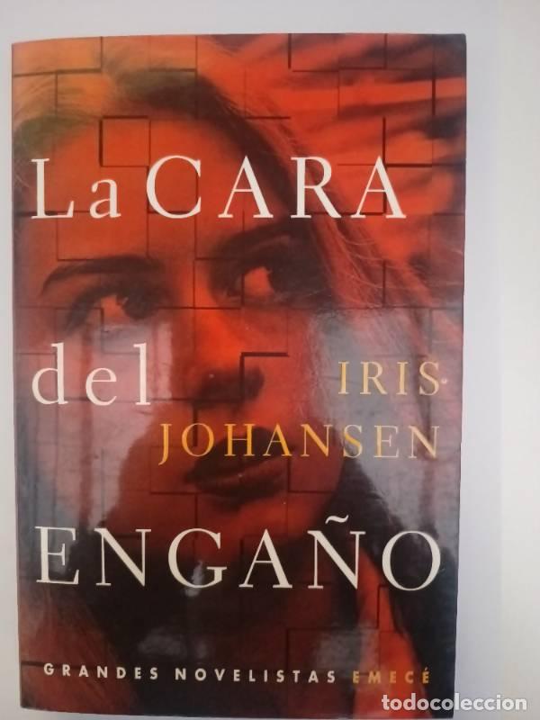 Libros: La cara del enga&ntilde;o - Iris Johansen - Foto 1