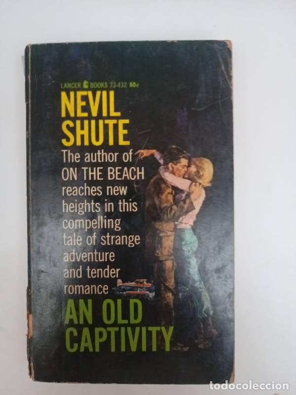 Libros: And old captivity - Nevil Shute - Foto 1
