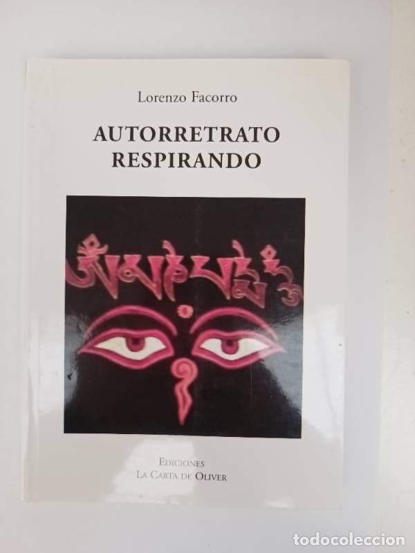 Libri di seconda mano: Autorretrato respirando - Lorenzo - Facorro