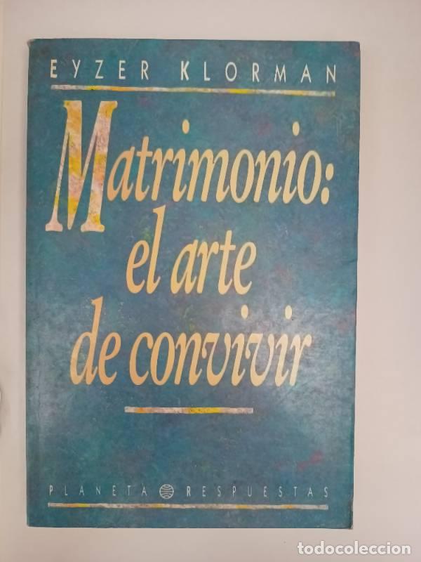 Libros: Matrimonio - El Arte de Convivir - Eyzer Klorman - Foto 1