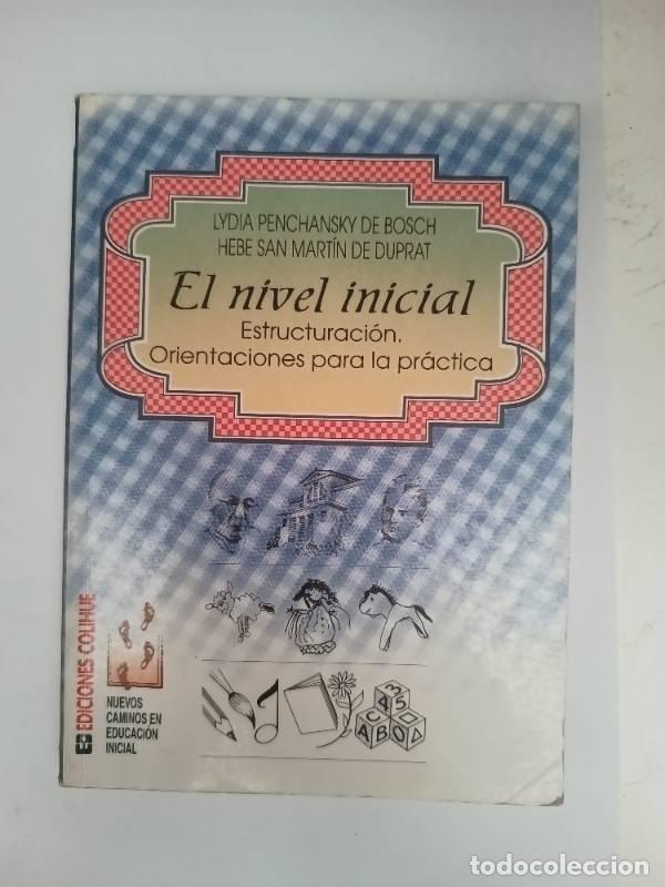 Libros: El Nivel Inicial - L. Penchansky de Bosch - Foto 1