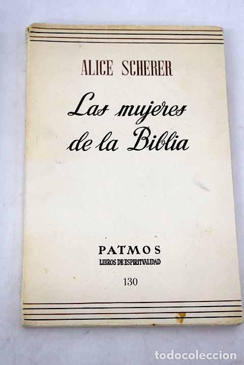 Libros: Las mujeres de la Biblia.- Scherer, Alice