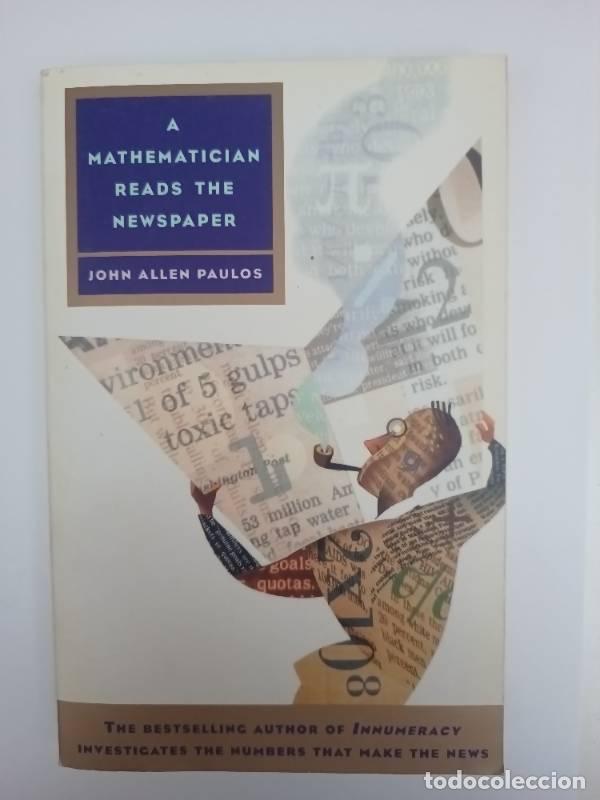 Libros: A Mathematician Reads the Newspaper - John Allen Paulos - Foto 1