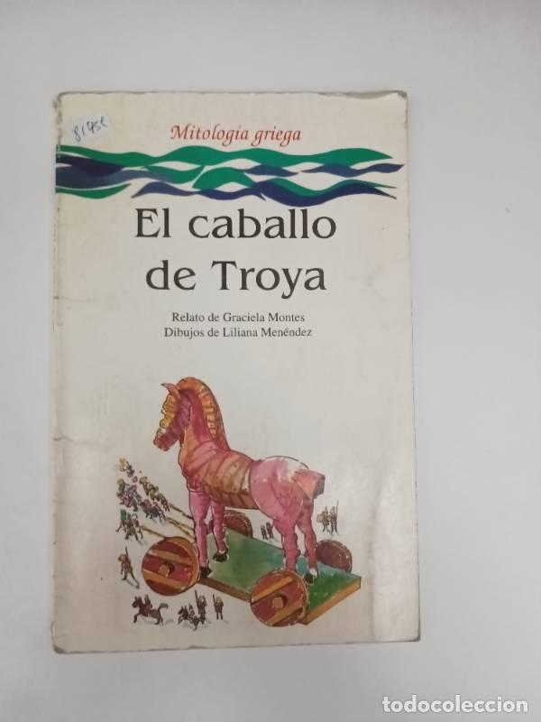 Libros: El Caballo de Troya - Graciela Montes - Foto 1