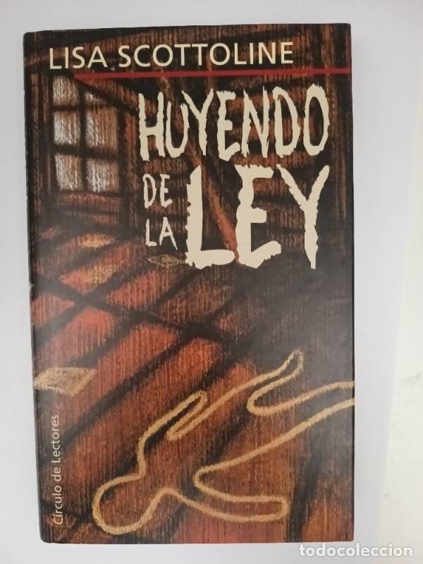Libros: Huyendo de la ley - Lisa Scottoline - Foto 1
