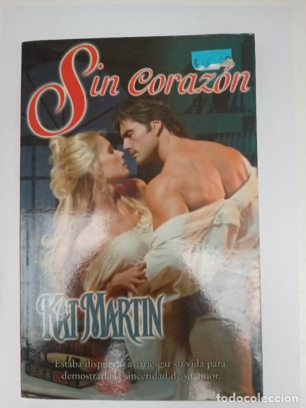 Libros: Sin corazon - Kat Martin - Kat Martin - Foto 1
