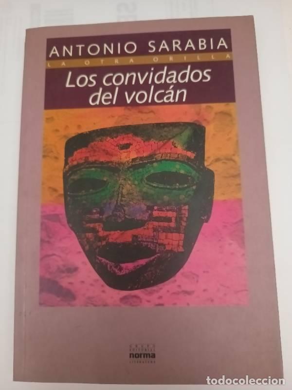 Libros: Los convidados del volc&aacute;n - Antonio Sarabia - Foto 1
