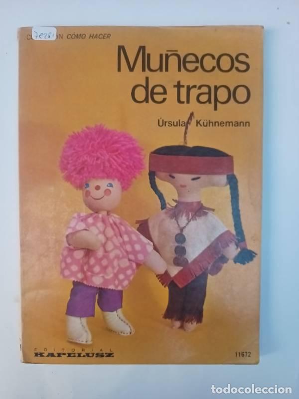 Libros: Mu&ntilde;ecos de trapo - Ursula Kuhnemann - Foto 1