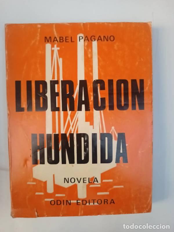 Libros: Liberaci&oacute;n hundida - Mabel Pagano - Foto 1