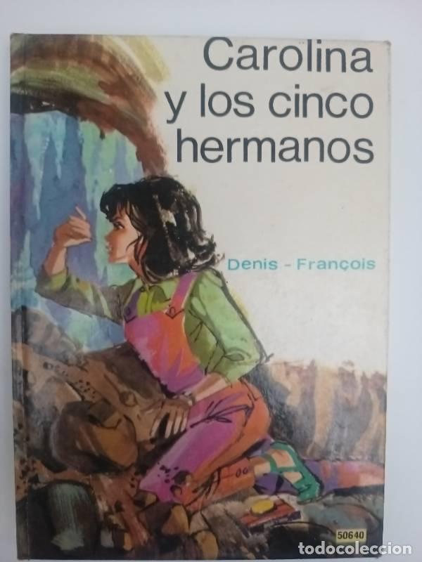 Libros: Carolina y los cinco hermanos - Denis Francois - Foto 1