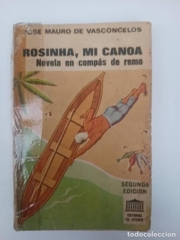 Libros: Rosinha, mi canoa - Jose Mauro de Vasconcelos - Foto 1