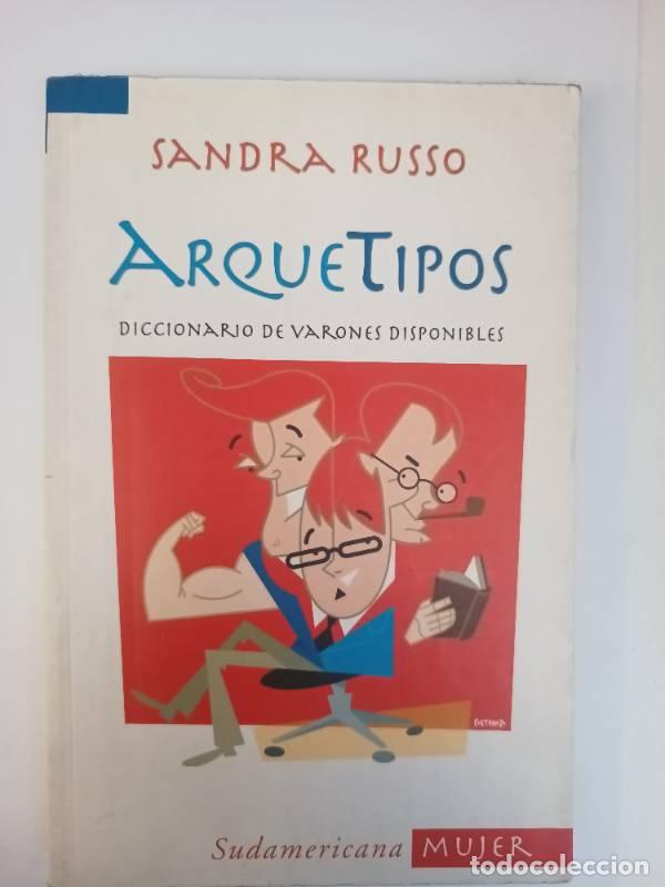 Libros: Arquetipos - Sandra Russo - Sandra Russo - Foto 1