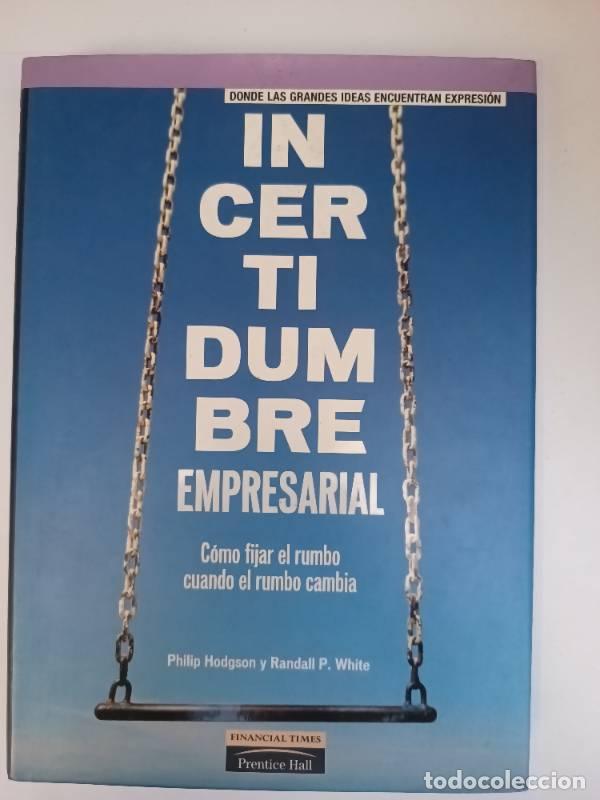 Libros: Incertidumbre Empresarial - Philip Hodgson - Foto 1