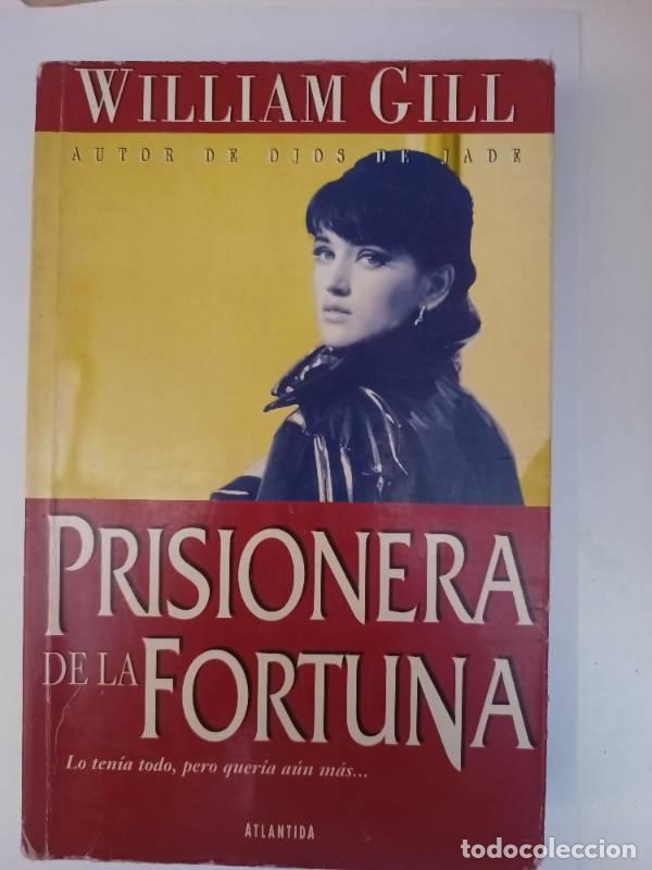 Libros: Prisionera De La Fortuna - William Gill - Foto 1