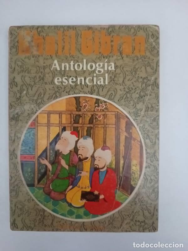 Libros: Antolog&iacute;a esencial - Khalil Gibran - Foto 1
