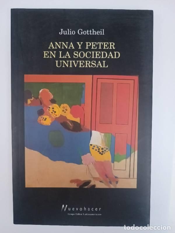 Libros: Anne Y Peter En La Sociedad Universal - GOTTHEIL JULIO - Foto 1