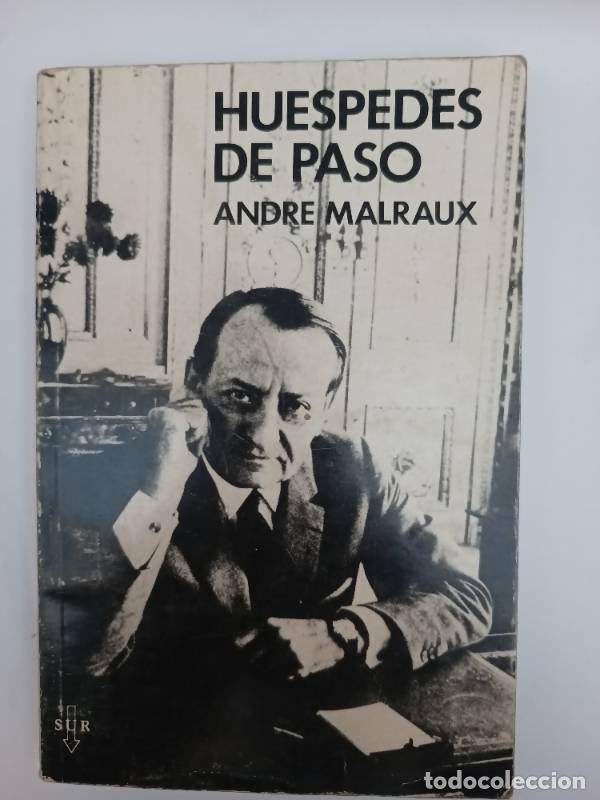 Libros: Huespedes de paso - Andr&eacute; Malraux - Foto 1