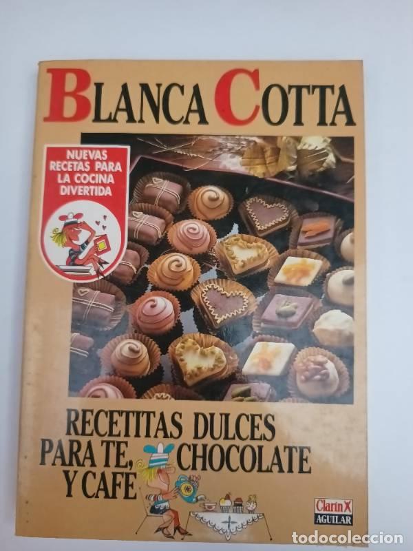 Libros: Recetitas dulces para te - Blanca Cotta - Foto 1