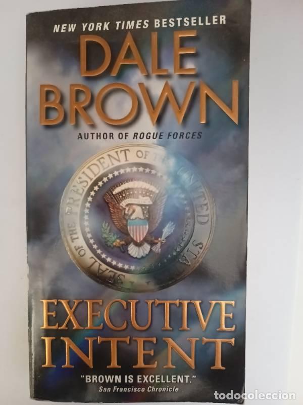 Libros: Executive Intent - Dale Brown - Dale Brown - Foto 1