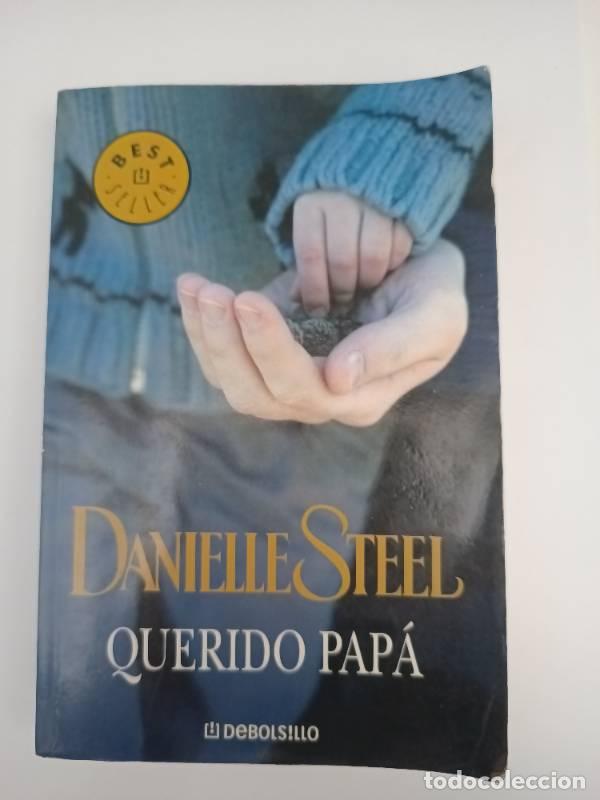 Libros: Querido pap&aacute; - Danielle Steel - Foto 1