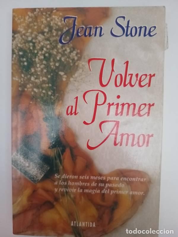 Libros: Volver al primer amor - Jean Stone - Foto 1
