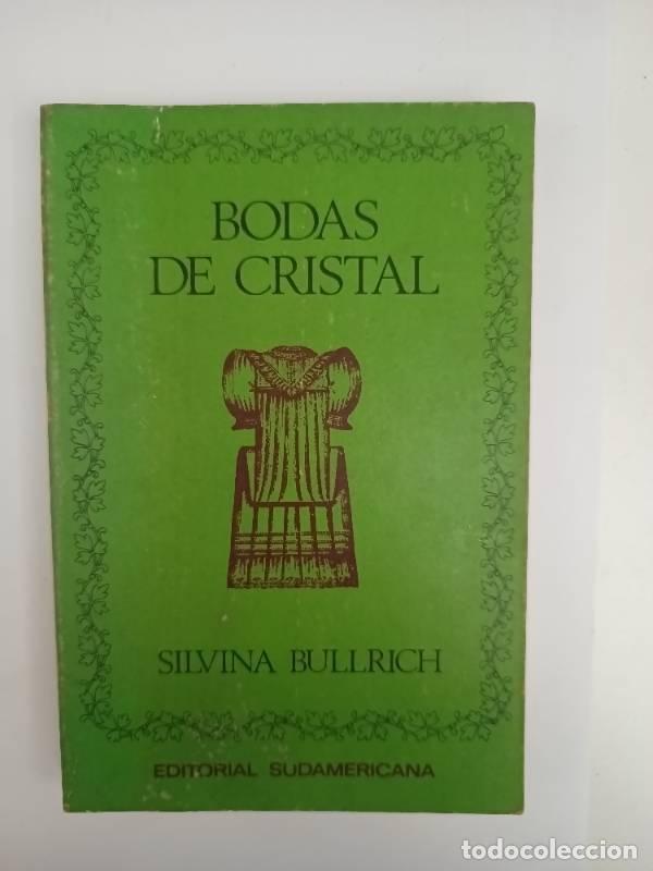 Libros: Bodas de cristal - Silvina Bullrich - Foto 1
