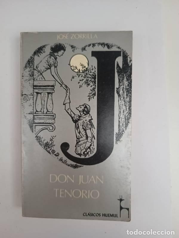 Libros: Don Juan Tenoio - Jos&eacute; Zorrilla - Foto 1