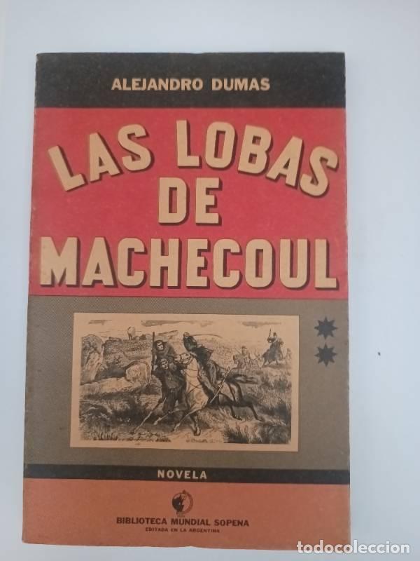 Libros: Las lobas de machecoul - Alejandro Dumas - Foto 1