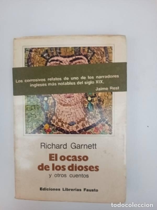 Libros: El ocaso de los dioses - Richard Garnett - Foto 1