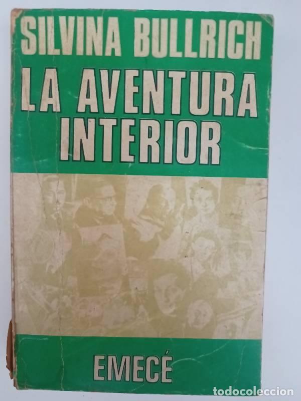Libros: La aventura interior - Silvina Bullrich - Foto 1
