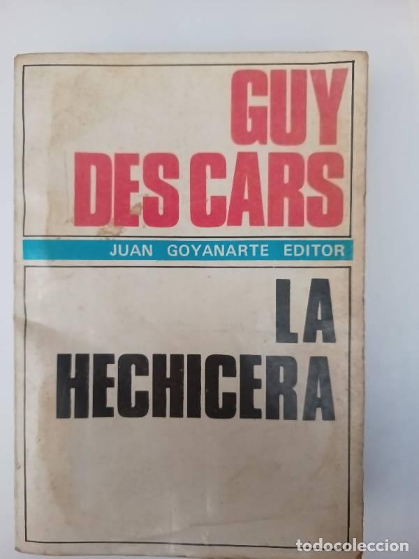 Libri di seconda mano: La hechicera - Guy de Cars - Guy des cars