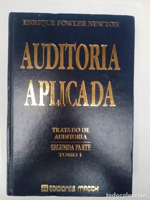 Libri di seconda mano: Auditoria aplicada - Enrique Fowler Newton