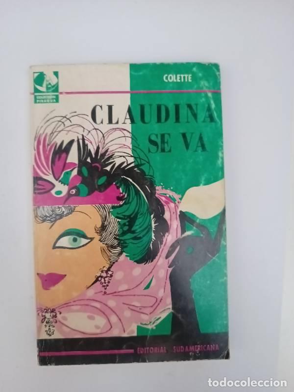 Libros: Claudina se va - Colette - Colette - Foto 1
