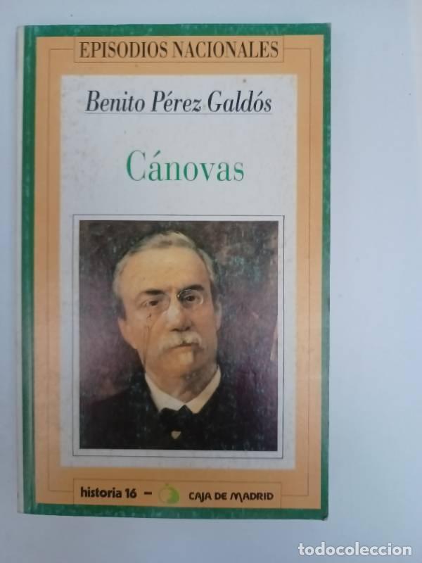 Libros: C&aacute;novas - Benito P&eacute;rez Gald&oacute;s - Benito P&eacute;rez Gald&oacute;s