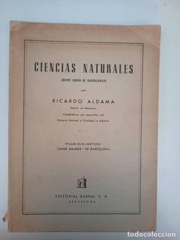 Libri di seconda mano: Ciencias naturales quinto curso de bachillerato - Ricardo Aldama