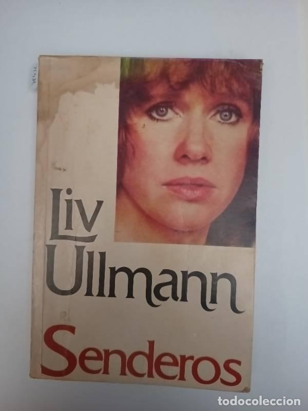 Libros: Senderos - Liv Ullmann - Liv Ullmann - Foto 1