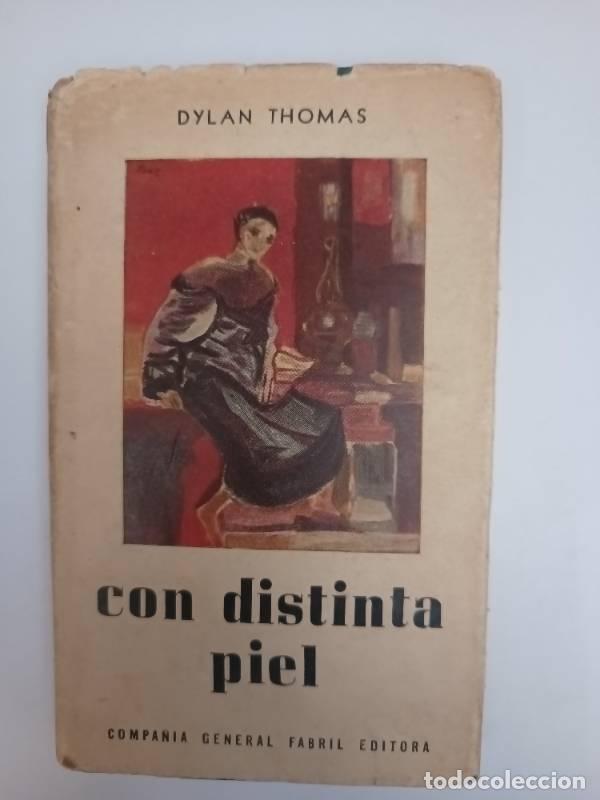 Libros: Con distinta piel - Dylan Thomas - Foto 1