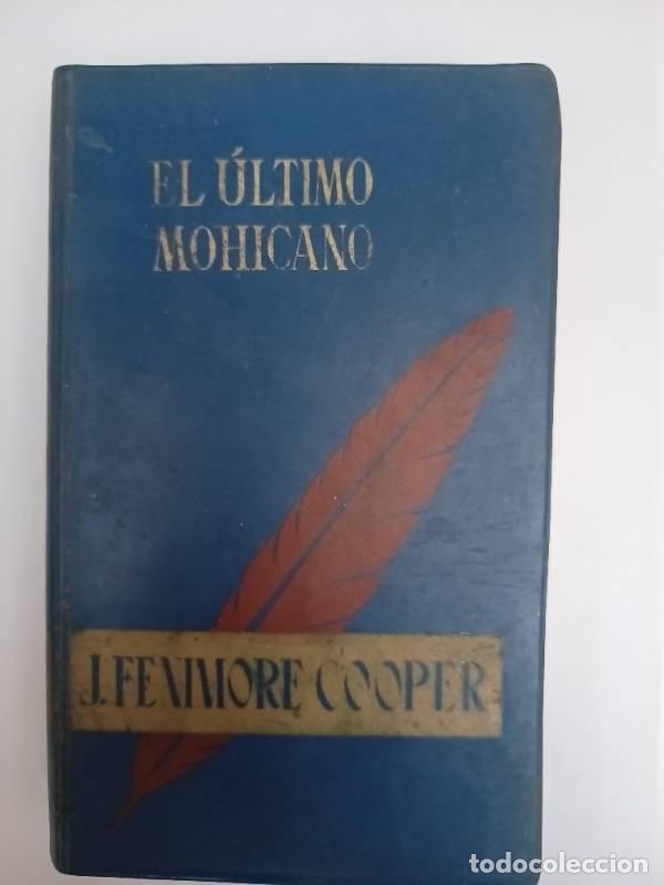 Libros: El &uacute;ltimo mohicano - J. Fenimore Cooper - Foto 1