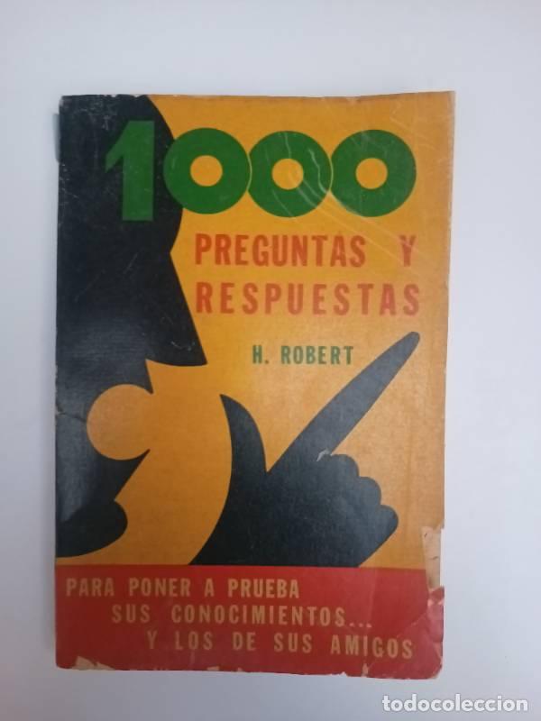 Libri di seconda mano: 1000 preguntas y respuestas - H. Robert