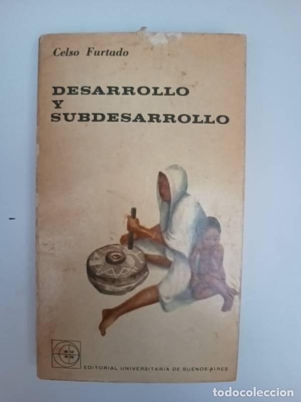 Libros: Desarrollo y subdesarrollo - Celso Furtado - Foto 1